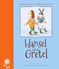 Hansel and Gretel (Once upon a Timeless Tale)