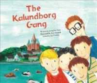 The Kalundborg Gang : Alternative Energy - Denmark (Economy and Culture Storybooks)