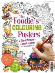 The Foodie's Colouring Posters : 2 Giant Posters + 3 Small Posters to Colour & Display （PSTR）