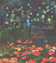 Benjamin Klein : Generator （Bilingual）