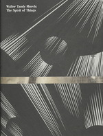 Walter Tandy Murch : The Spirit of Things