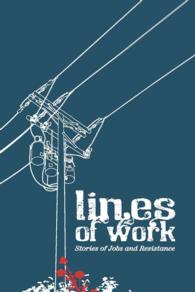Lines of Work : Stories of Jobs and Resistance