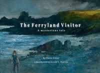 The Ferryland Visitor : A Mysterious Tale
