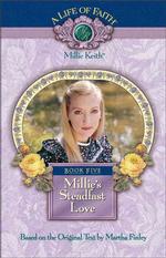 Millie's Steadfast Love (Life of Faith)