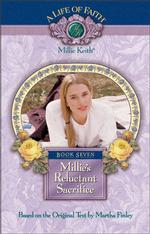 Millie's Reluctant Sacrifice (Life of Faith)