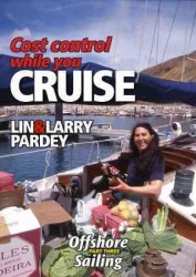 Cost Control While You Cruise (Offshore Sailing) （DVD）