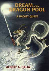 Dream of the Dragon Pool : A Daoist Quest