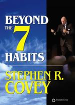 Beyond the 7 Habits (3-Volume Set)