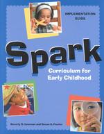 Spark : Curriculum for Early Childhood : Implementation Guide