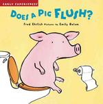 Does a Pig Flush? (Early Experiences) （1ST）