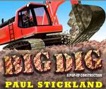 Big Dig : A Pop-Up Construction （POP）