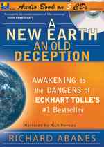 A New Earth, an Old Deception (5-Volume Set) : Awakening to the Dangers of Eckhart Tolle's #1 Bestseller （Unabridged）