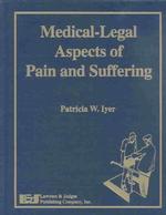 Medical-Legal Aspects of Pain and Suffering