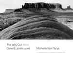 The Way Out West Desert Landscapes