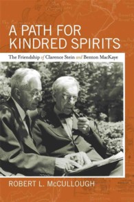 A Path for Kindred Spirits : The Friendship of Clarence Stein and Benton MacKaye