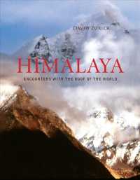 The Himalaya : Encounters with the Roof of the World (Center for American Places - Center Books on American Places)