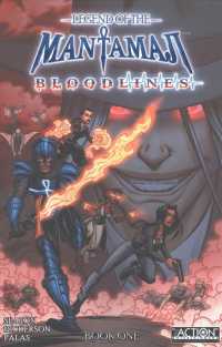 Legend of the Mantamaji 1 : Bloodlines