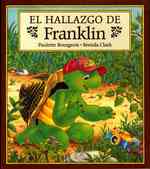 El hallazgo de Franklin/ Finders Keepers for Franklin (Franklin the Turtle)