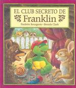 El club secrteo de Franklin/ Franklin's Secret Club (Franklin the Turtle)