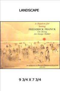 A Passion for Seeing : On Being an Image Maker (Codhill Press)