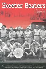 Skeeter Beaters : Memories of the South Pacific, 1941-1945