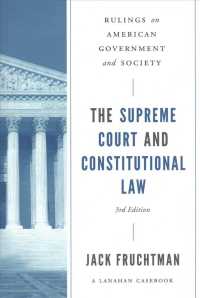 Supreme Court and Constitutional Law : Rulings on American Government and Society (Lanahan Casebook) （3TH）