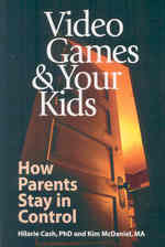 Video Games & Your Kids: How Parents Stay in Control
