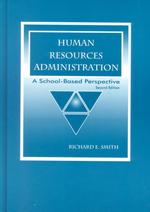 Human Resources Administration : A School-Based Perspective （2ND）