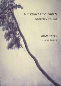 The Point Less Taken/Some Trees
