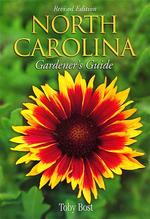 North Carolina Gardener's Guide, Revised Edition （Revised）