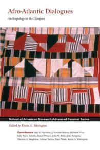 Afro-Atlantic Dialogues : Anthropology in the Diaspora (School for Advanced Research Advanced Seminar Series)