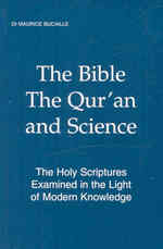 Bible， the Qur'an and Science