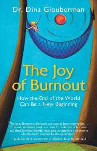 The Joy of Burnout : How the End of the World Can Be a New Beginning