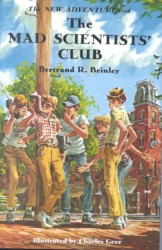 The New Adventures of the Mad Scientists' Club (Mad Scientist Club)