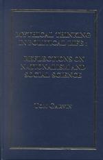 Mythical Thinking in Political Life : Reflections on Nationalism and Social Science (Irish Research Series)