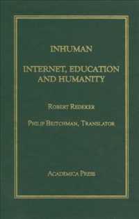 Inhuman : The Internet, Education and Humanity