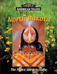 North Dakota (A Guide to American States)