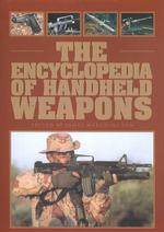 The Encyclopedia of Hand-Held Weapons