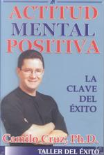 Actitud Mental Positiva (2-Volume Set) : LA Clave Del Xito