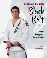 Brazilian Jiu-Jitsu : Black Belt Techniques (Brazilian Jiu-jitsu Series)