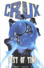 Crux : Test of Time (Crux (Graphic Novels)) 〈2〉