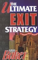 The Ultimate Exit Strategy (Virginia Kelly Mystery)
