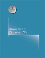 Delivering the Promise of Iptv -- Paperback / softback