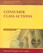 Consumer Class Actions (2-Volume Set) (The Consumer Credit and Sales Legal Practice) （6 PAP/CDR）