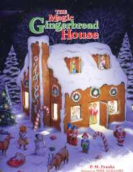 The Magic Gingerbread House
