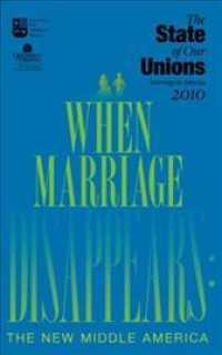The State of Our Unions : When Marriage Disappears: the New Middle America (State of Our Unions)