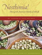 Nosthimia! : The Greek American Family Cookbook (New American Family Cookbooks)