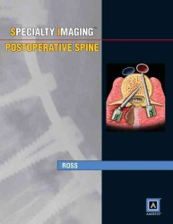 Specialty Imaging : Postoperative Spine （1 HAR/PSC）