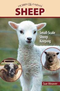 Sheep : Small-Scale Sheep Keeping for Pleasure and Profit (Hobby Farm)