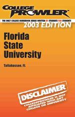 College Prowler Florida State University (Collegeprowler Guidebooks)